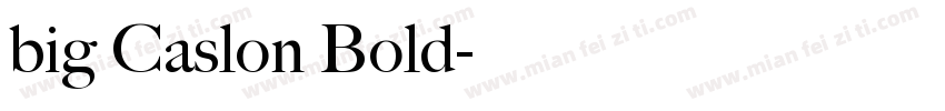 big Caslon Bold字体转换
